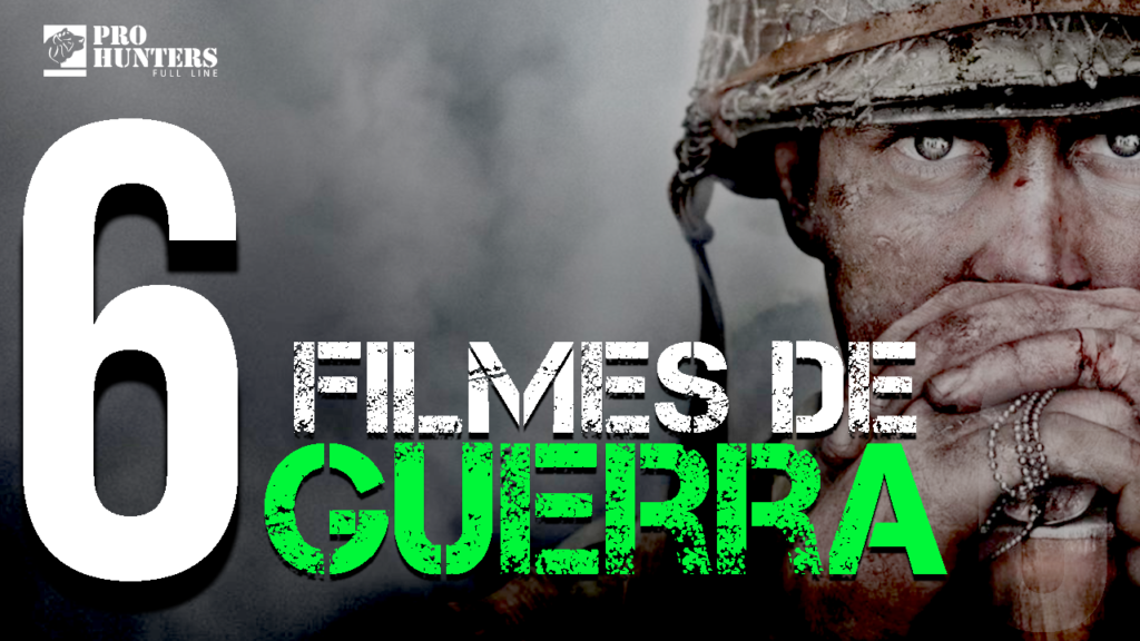 6 filmes de Guerra que você precisa assistir